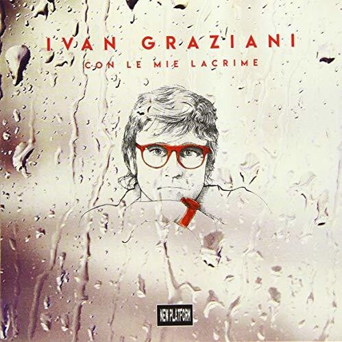 Graziani, Ivan: Con Le Mie Lacrime