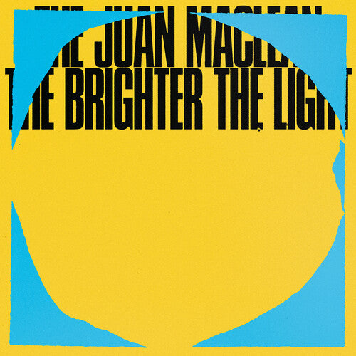 Juan Maclean: The Brighter The Light
