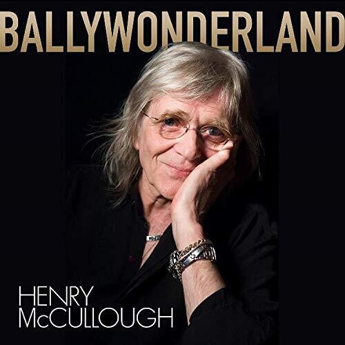 McCullough, Henry: Ballywonderland