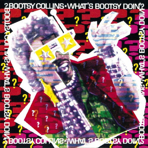 Collins, Bootsy: What's Bootsy Doin'?