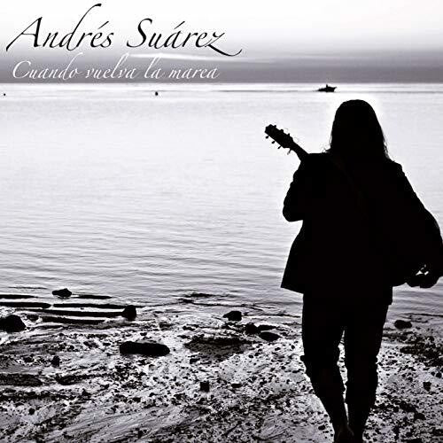 Suarez, Andres: Cuando Vuelva La Marea (LP+CD)
