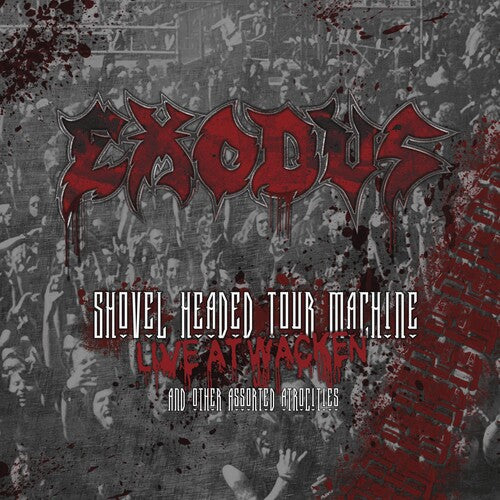 Exodus: Shovel Headed Tour Machine