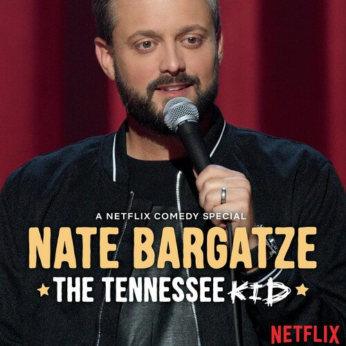 Bargatze, Nate: Tennessee Kid