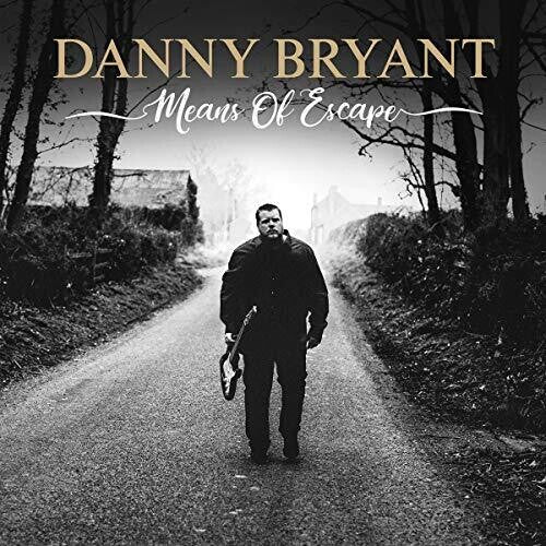 Bryant, Danny: Means Of Escape