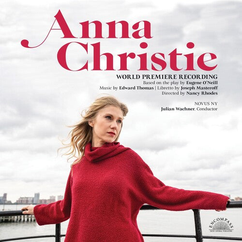 Anna Christie (World Premiere Recording): Anna Christie (World Premiere Recording)