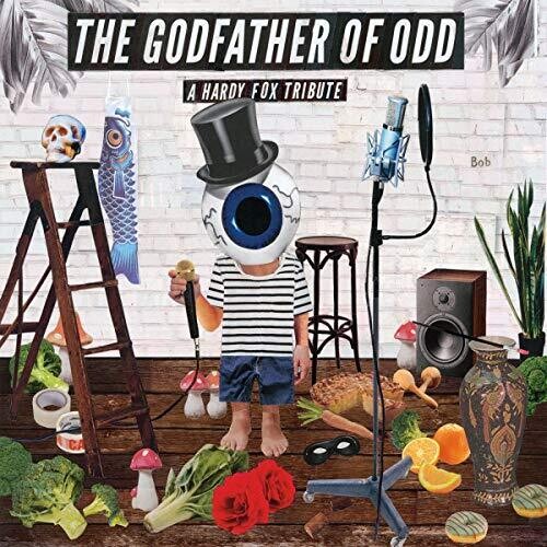 Godfather of Odd: Hardy Fox Tribute / Various: Godfather Of Odd: Hardy Fox Tribute