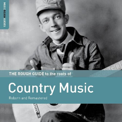 Rough Guide to the Roots of Country Music / Var: Rough Guide To The Roots Of Country Music