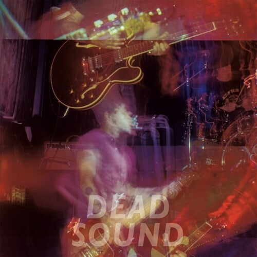 Dead Sound: Dead Sound