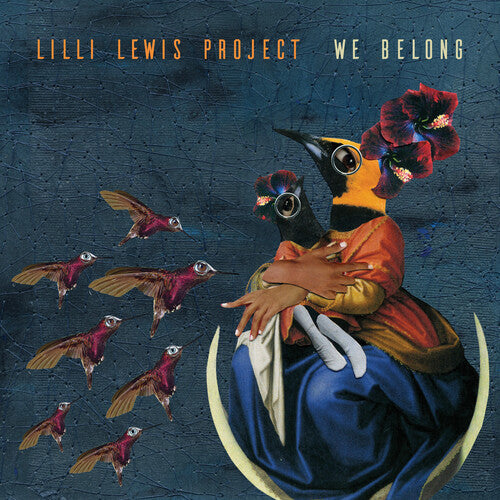 Lilli Lewis Project: We Belong