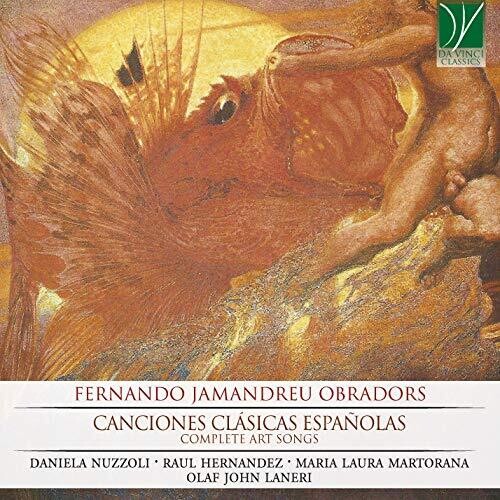 Nuzzoli, Daniela / Hernandez / Martorana / Laneri: Obradors: Canciones Clasicas Espanolas