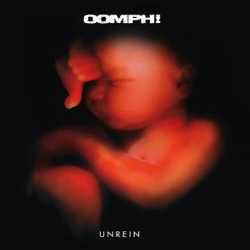 Oomph: Unrein