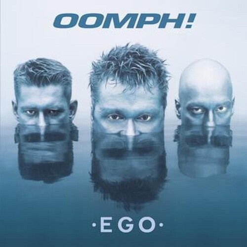 Oomph: Ego