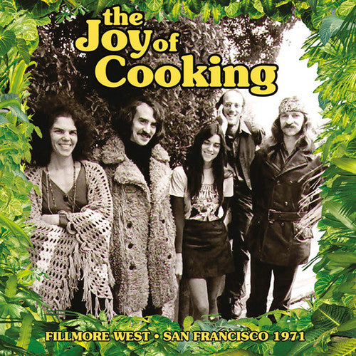 Joy of Cooking: Fillmore West - San Francisco 1971