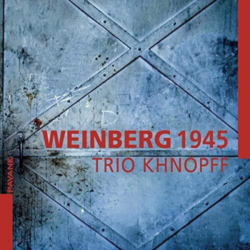 Weinberg / Trio Khnopff: Weinberg 1945