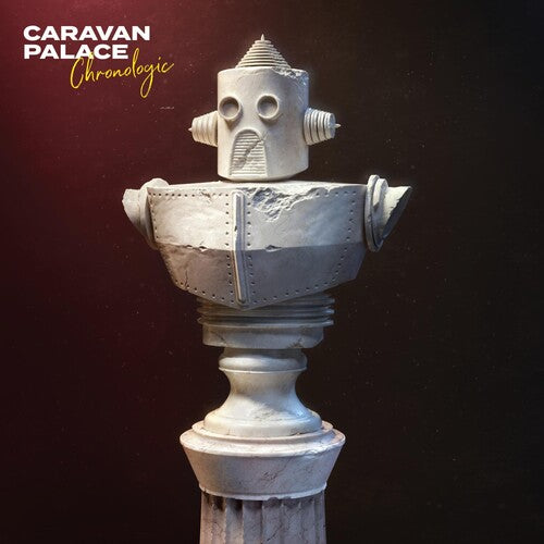 Caravan Palace: Chronologic