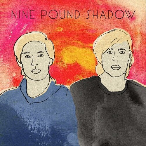 Nine Pound Shadow: Nine Pound Shadow