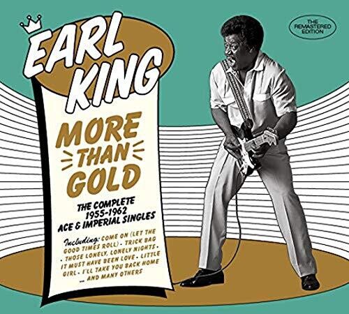 King, Earl: More Than Gold: The Complete 1955-1962 Ace & Imperial Singles [LimitedDigipak]