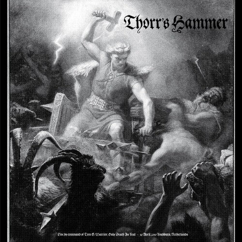 Thorr's Hammer: Live By Command Of Tom G. Warrior