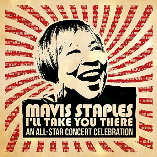 Staples, Mavis / Various: I'll Take You There: An All-Star Concert Celebration