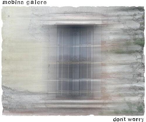 Mobina Galore: Don't Worry
