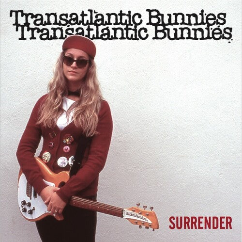Transatlantic Bunnies: Surrender / This Is Where The Strings Come In
