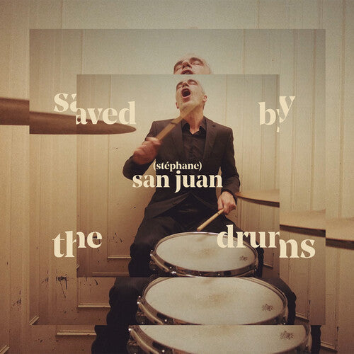 San Juan, Stephane: Saved by the Drums