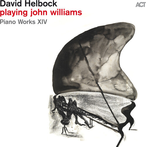 Helbock, David: Playing John Williams
