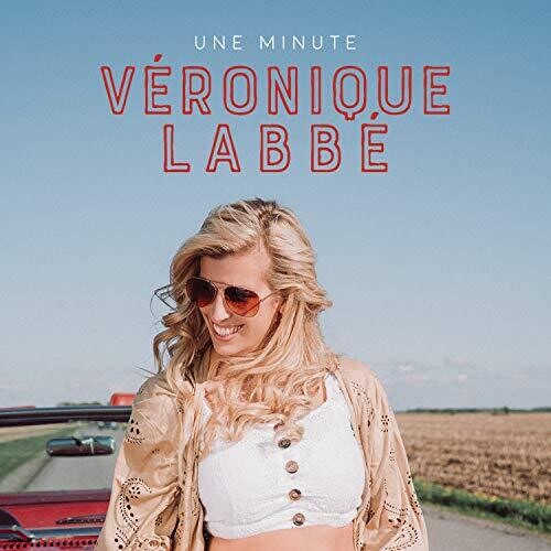 Labbe, Veronique: Une Minute