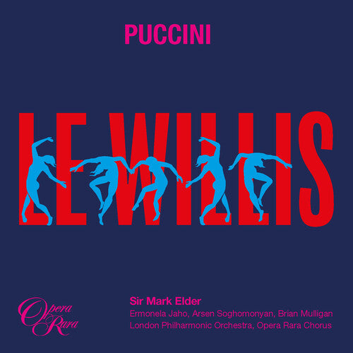 Puccini: Le Willis: Puccini: Le Willis