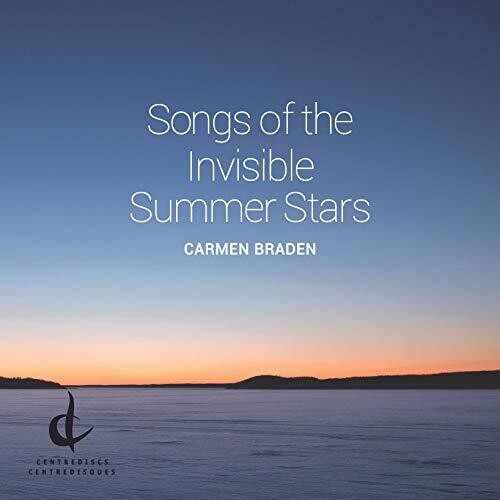 Braden / Parker / Lemieux: Songs of Invisible Summer Star