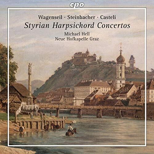 Scheibl / Hell: Styrian Harpsichord Concertos