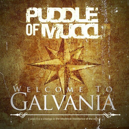 Puddle of Mudd: Welcome To Galvania