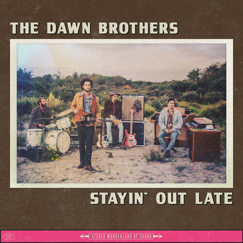 Dawn Brothers: Stayin Out Late