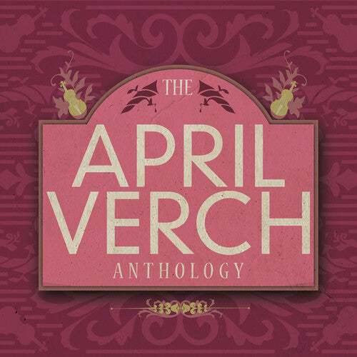 Verch, April: The April Verch Anthology