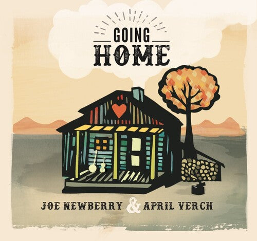 Newberry, Joe / Verch, April: Going Home