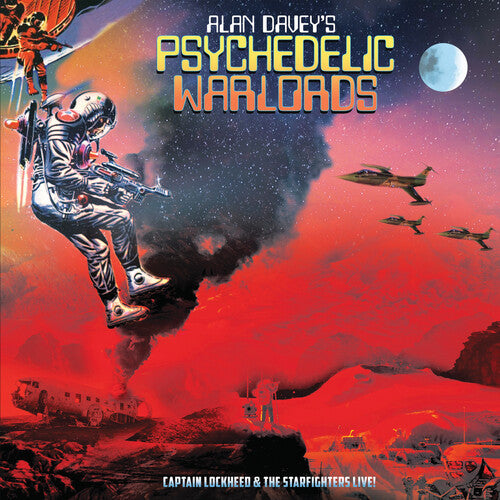 Alan Davey's Psychedelic Warlords: Captain Lockheed And The Starfighters Live!