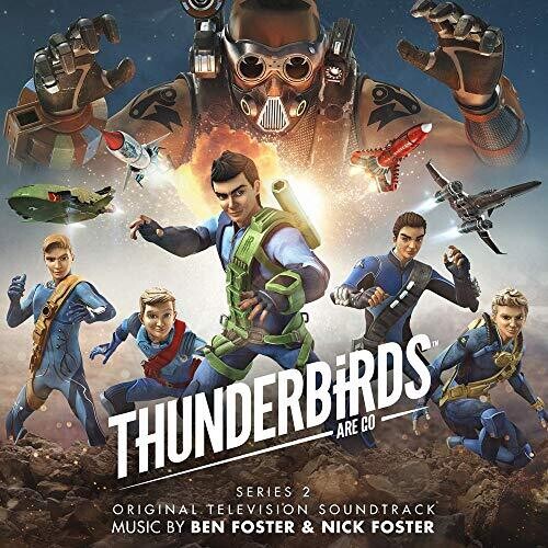 Foster, Ben / Foster, Nick: Thunderbirds Are Go Series 2 (Original TV Soundtrack)