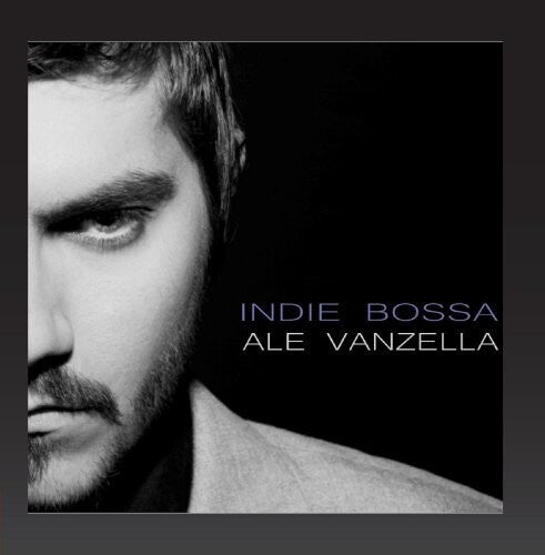 Vanzella, Ale: Indie Bossa