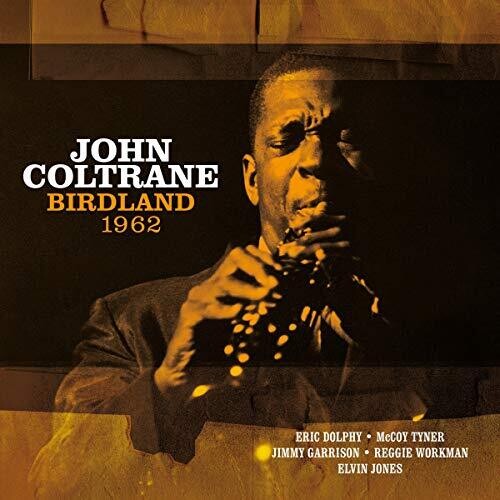 Coltrane, John: Birdland 1962
