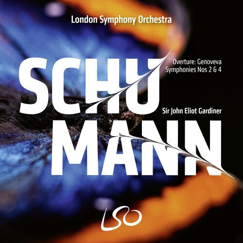 London Symphony Orchestra / Gardiner, Sir John: Schumann: Symphonies Nos. 2 & 4