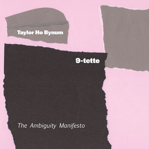 Taylor Ho Bynum 9-Tette: Ambiguity Manifesto