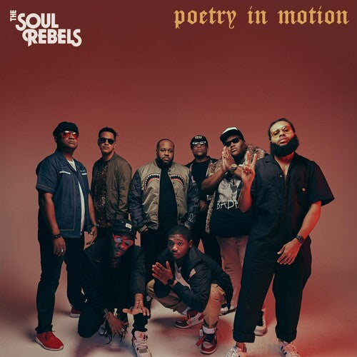 Soul Rebels: Poetry In Motion