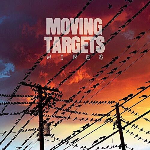 Moving Targets: Wire