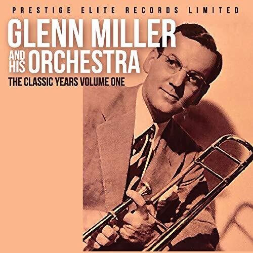 Miller, Glenn: Classic Years
