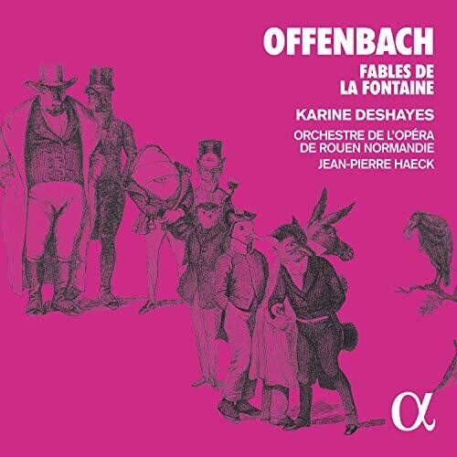 Offenbach / Deshayes / Haeck: Fables de la Fontaine