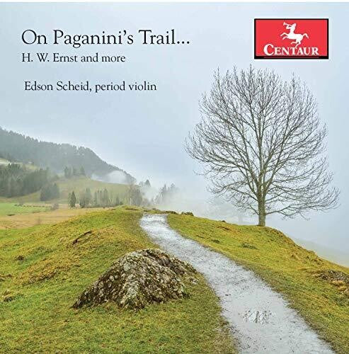 Ernst / Scheid: On Paganini's Trail