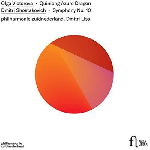 Shostakovich / Philharmonie Zuidnederland / Liss: Quinlong Azure Dragon