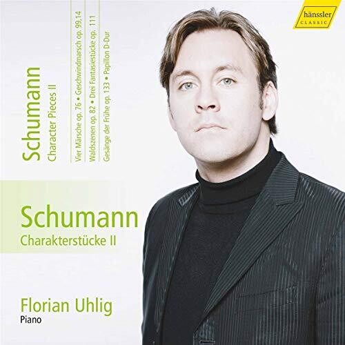 Schumann / Florian Uhlig: Character Pieces II