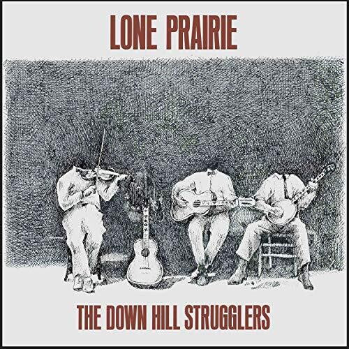 Down Hill Strugglers: Lone Prairie