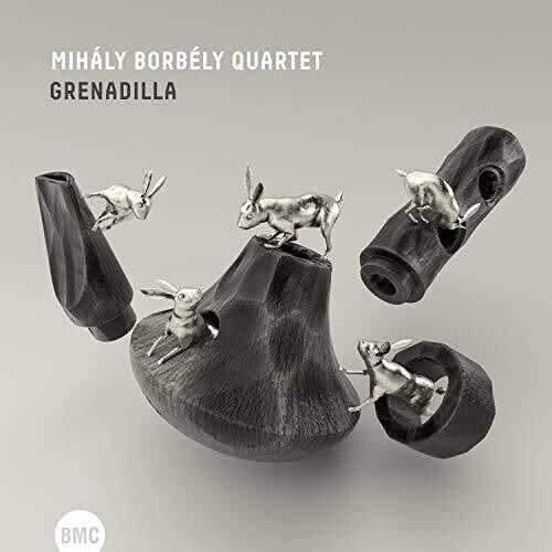 Mihaly Borbely Quartet: Grenadilla